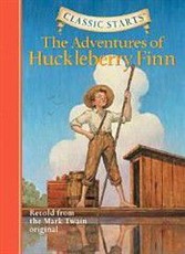 Classic Starts (R): The Adventures of Huckleberry Finn