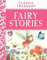 Classic Treasury: Fairy Stories