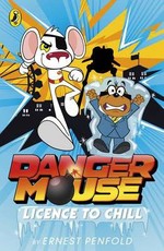 Danger Mouse: Licence to Chill