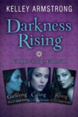 Darkness Rising: Complete Trilogy Collection (eBook)