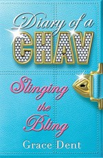 Diary of a Chav: Slinging the Bling