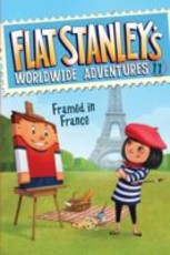 Flat Stanley's Worldwide Adventures #11: Framed in France (eBook)