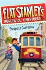 Flat Stanley's Worldwide Adventures #12: Escape to California (eBook)