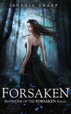 Forsaken (The Forsaken Saga, #1)
