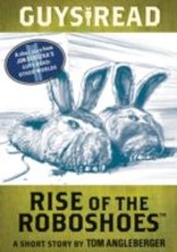 Guys Read: Rise of the RoboShoes (eBook)