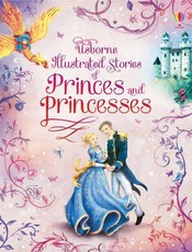 Illustrated Stories of Princes and Princesses