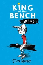King of the Bench: No Fear!