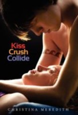 Kiss Crush Collide (eBook)