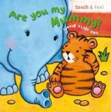 Little Tiger: Are You My Mummy