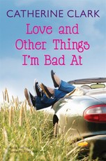 Love and Other Things I'm Bad At (eBook)