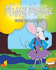 Missy Mouse Goes on a Picnic: Missy Mouse Goes on a Picnic