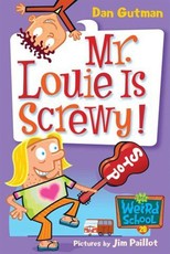 My Weird School #20: Mr. Louie Is Screwy! (eBook)
