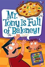 My Weird School Daze #11: Mr. Tony Is Full of Baloney! (eBook)