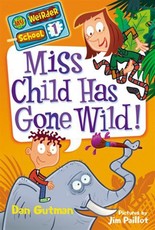 My Weirder School #1: Miss Child Has Gone Wild! (eBook)