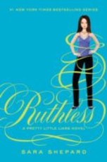 Pretty Little Liars #10: Ruthless (eBook)