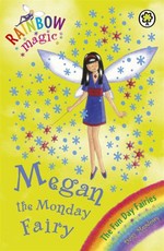 Rainbow Magic: Megan The Monday Fairy