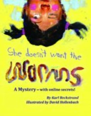She Doesn't Want the Worms! (eBook)
