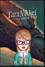 Tara Nikkel and the Dream Mage (Tara Nikkel Book 1) (eBook)