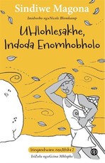 Uhlohlesakhe Indoda Enomhobholo: Book 2