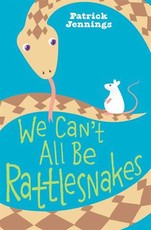 We Can't All Be Rattlesnakes (eBook)