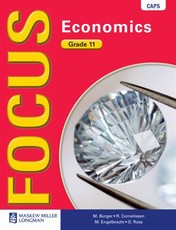 Focus Economics : Grade 11 : Learner's Book