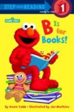 B is for Books! (Sesame Street) (eBook)