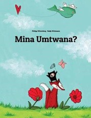 Mina Umtwana: Indaba Ibhaliwe No Philipp Winterberg No Nadja Wichmann