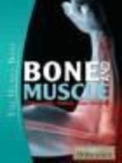 Bone and Muscle: Structure, Force, and Motion (eBook)