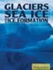 Glaciers, Sea Ice, and Ice Formation (eBook)