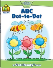 School Zone ABC Dot-to-Dot Get Ready Book