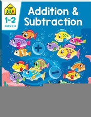 School Zone Addition and Subtraction I Know It Book
