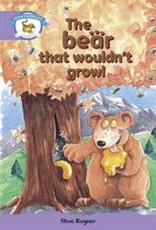 Literacy Edition Storyworlds Stage 8, Animal World, The Bear That Wouldn't Growl