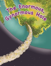 The Enormous Gynormous Hole