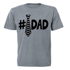 #Tie - Dad - Adults - T-Shirt - Grey