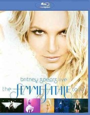Britney Spears Live: The Femme Fatale Tour (Blu-ray)