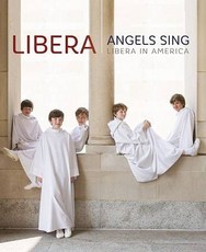 Libera: Angels Sing - Libera in America(Blu-ray)