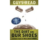 Guys Read: The Dirt on Our Shoes (eBook)
