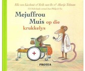 Mejuffrou Muis op die krukkelys: Boek 3