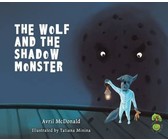 The Wolf and the Shadow Monster
