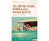 To All My Fans, with Love, from Sylvie (eBook)