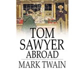 Tom Sawyer Abroad (eBook)