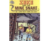 Zeke and the Mine Snake