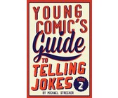 Young Comic's Guide to Telling Jokes: Book 2