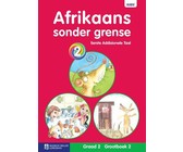 Afrikaans sonder grense eerste addisionele taal : Graad 2 : Grootboek 2