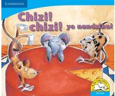 Chizi! Chizi! yo nandzika!: Gr R - 3: Reader