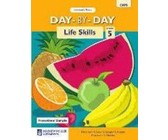 Day-by-day life skills CAPS : Gr 5: Learner's book