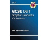 GCSE Design & Technology Graphic Products AQA Revision Guide (A*-G Course)