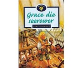 Grace die seerower : Fase 14