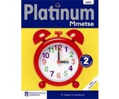Platinum mmetse: Gr 2: Learner's book