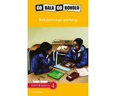 Reading is Easy: Go tseelwa sengwe : Grade 4